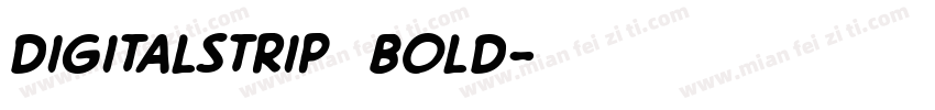 DigitalStrip  Bold字体转换